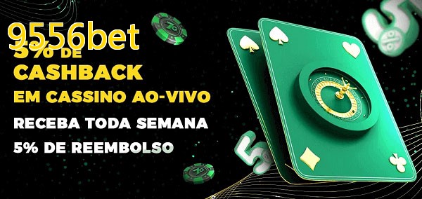 Promoções do cassino ao Vivo 9556bet